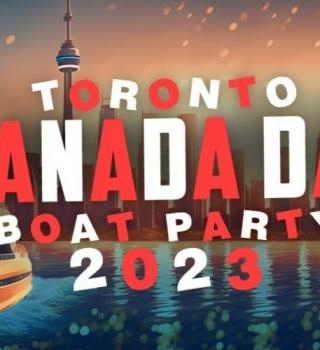 TORONTO CANADA DAY BOAT PARTY 2023 | SAT JULY 1 | OFFICIAL MEGA PARTY! 