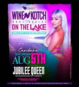 Wine N Kotch Boat Cruise | Caribana Saturday | August 5th 2023 