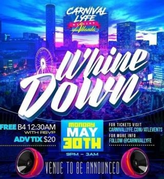 WHINE DOWN ATL CARNIVAL MEMORIAL WEEKEND 2023 