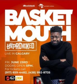 BASKETMOUTH UNPROVOKED CALGARY 