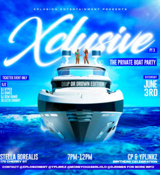 Xplosion Ent Presents: Xclusive The Private Boat Pt. 3 