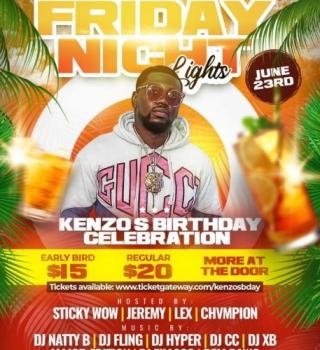 Friday Night Lights (KENZO’s BIRTHDAY CELEBRATION) 