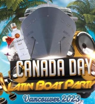 Canada Day Latin Boat Party Vancouver| July 1st | Vancouver Latin Events 