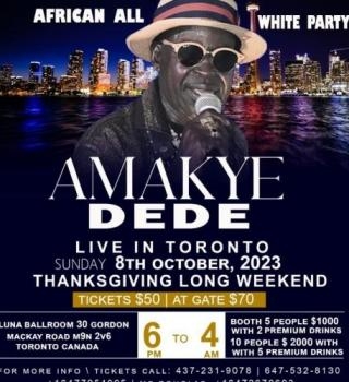 AMAKYE DEDE LIVE IN TORONTO 