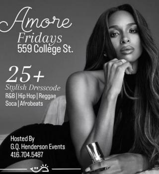 AMORE FRIDAYS | Amore Resto Lounge 559 College St | Toronto 