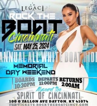 ROCK THE BOAT CINCINNATI ANNUAL ALL WHITE BOAT RIDE PARTY MEMORIAL DAY WEEKEND 2024 