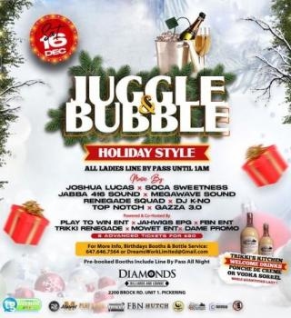JUGGLE & BUBBLE - HOLIDAY STYLE