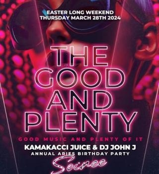 The Good And Plenty Kamakacci Juice & DJ John J Annual Aries Birthday Party Soiree 