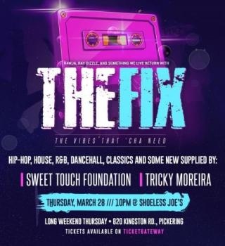 THE FIX -  feat.  Sweet Touch Foundation & Tricky Moreira 