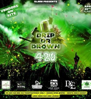 DRIP OR DROWN 420 