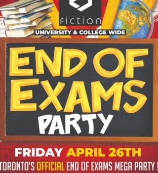 END OF EXAMS PARTY @ FICTION NIGHTCLUB | FRIDAY APR 26TH 