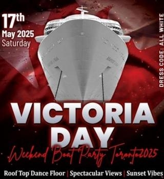 VICTORIA DAY WEEKEND BOAT PARTY TORONTO 2025 | TICKETS STARTING AT $20 