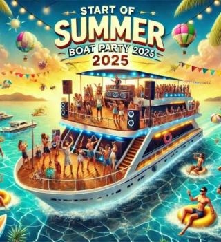 START OF SUMMER BOAT PARTY 2025 