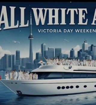 ALL White Affair Boat Party Toronto 2025 