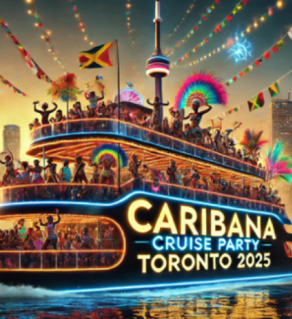 Caribana Cruise Party Toronto 2025 | Tickets Starting At $25 