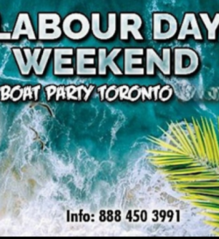 Labour Day Weekend Boat Party Toronto 2025 | Last Boat Party 