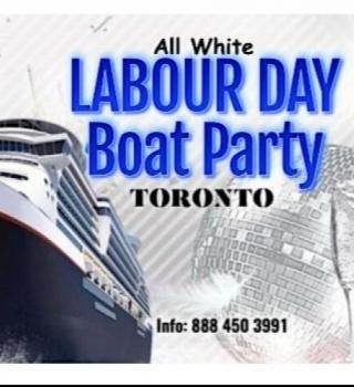ALL WHITE BOAT PARTY TORONTO 2025 | LABOUR DAY 