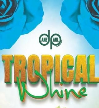 TROPICAL WHINE - B.Y.O.B