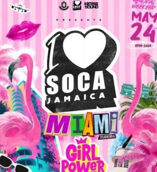 I Love Soca Ja - Miami Memorial Weekend 