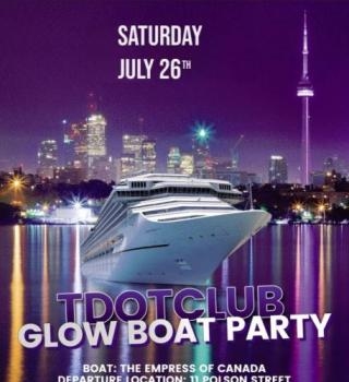 Tdotclub Glow Boat Party 2025 July 26 