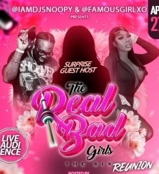 REAL BAD GIRLS OF THE 6IX REUNION 