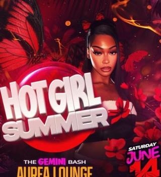 Hot Girl Summer | June 14th | Aurea Lounge 