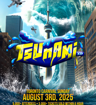 Tsunami 2025 - Toronto's Most Anticipated Carnival Event