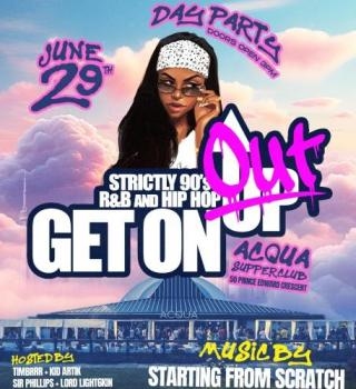 Get On Up - 90s R&b And Hip Hop - Day Party - 3pm-8pm  Sunday June 29 