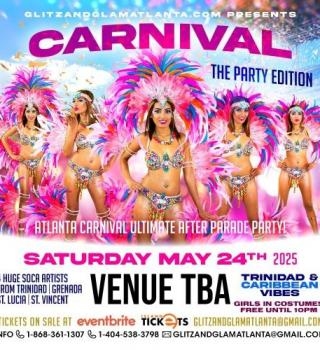 CARNIVAL! ATL PARADE AFTER PARTY! 