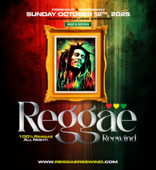 Reggae Reewind - Thankgiving Weekend 