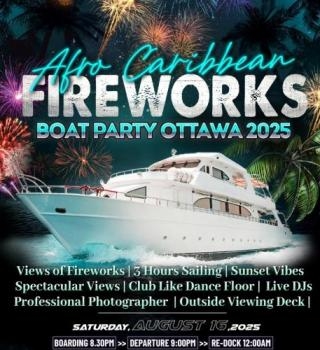 Afro-caribbean Fireworks Boat Party Ottawa 2025 