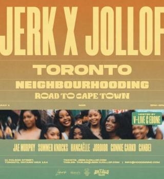 Jerk X Jollof: Neighbourhooding Edition (toronto) 