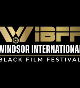 Windsor International Black Film Festival 2025 (WIBFF) 