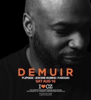 The Comfort Zone Presents **demuir** 