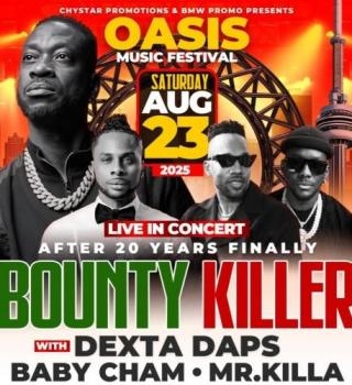 Oasis Music Festival With Bounty Killer, Dexta Daps. Baby Cham & Mr Killa Live In Concert 