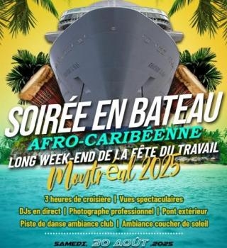 Soirée En Bateau Afro-caribéenne – Fête Du Travail à Montréal 2025 
