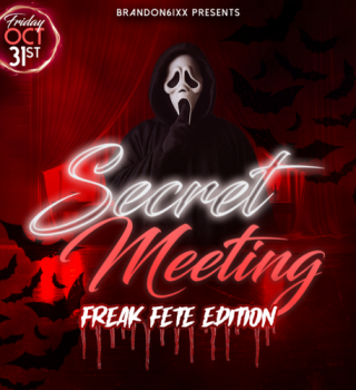 Secret Meeting Freak Fete Edition 