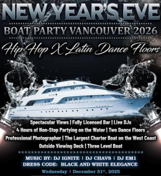 NEW YEAR'S EVE BOAT PARTY VANCOUVER 2026 | HIP HOP X LATIN| 2 DANCE FLOORS 