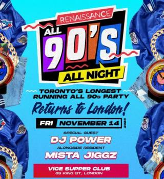 The Return Of Renaissance - All 90s - London, Ontario 
