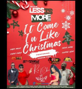 It Come In Like Christmas 