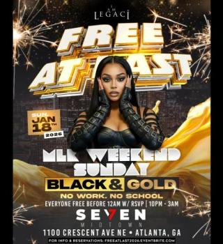 FREE AT LAST – MLK Weekend | Black & Gold Party | Midtown ATL 
