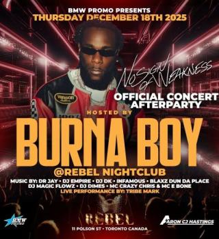 NO SIGN OF WEAKNESS TOUR OFFICIAL AFTERPARTY HOSTED BY BURNA BOY 