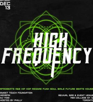High Frequency W/ Sweet Touch Foundation | Hedspin | Dj Yogi // December 13th 
