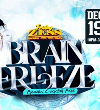 FZ: Brain Freeze Frozen Cocktail Fete 