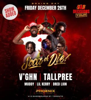 Soca Or Die : Jab Decisions Tour | Boxing Day | Ft. V’ghn & Tallpree 