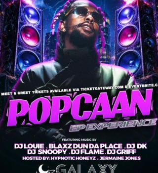 Popcaan Ep Experience @ Galaxy Event Space 