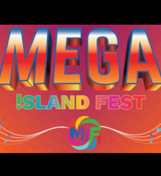 MEGA ISLAND FEST | Friday ONLY (Day 1) 