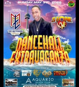 Tony Matterhorn & Stone Love Dancehall Extravaganza 