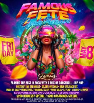 Famous Fete - A Famous Fridays Special Event 