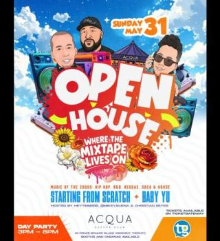 Open House ’the Day Party’ (where The Mixtape Lives On) 3-9pm- May 31 